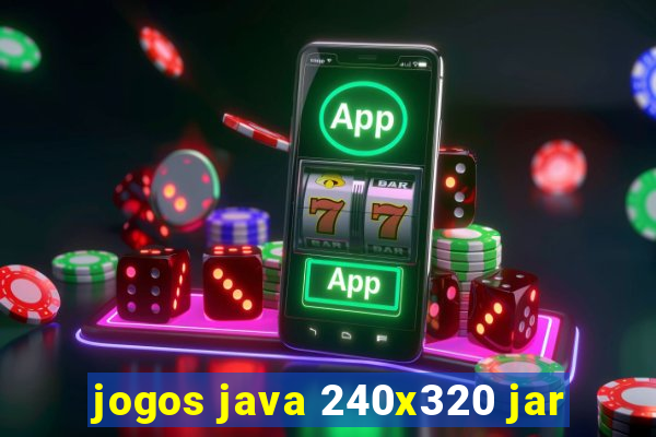 jogos java 240x320 jar